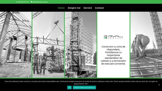 Oval Concept | Constructii civile, constructii industriale, platforme betonate Constanta