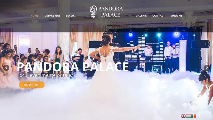 Pandora Palace – Sala evenimente Oradea