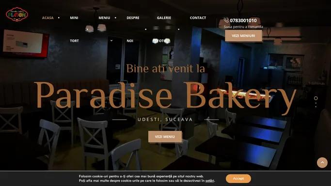 Cofetarie, patiserie, pizzerie Suceava | Paradise Bakery