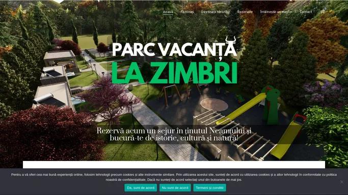 Parc vacanta LA ZIMBRI