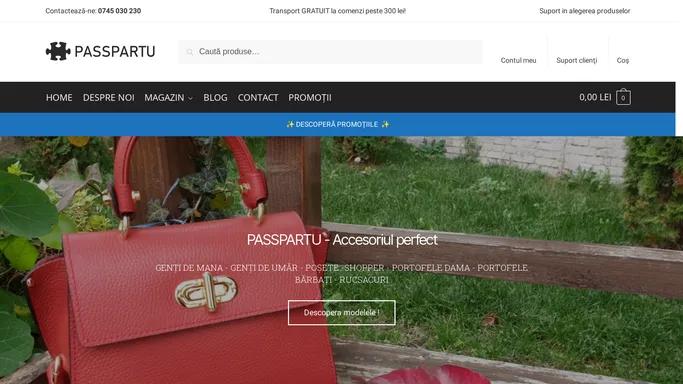 PASSPARTU - Accesoriul perfect - Posete din piele naturala