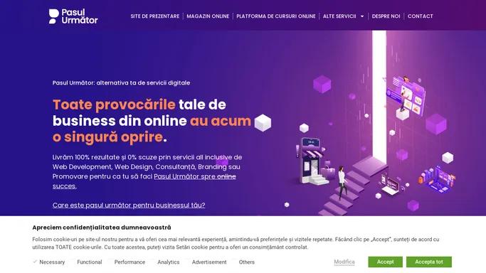 Pasul Urmator: Alternativa ta de servicii digitale