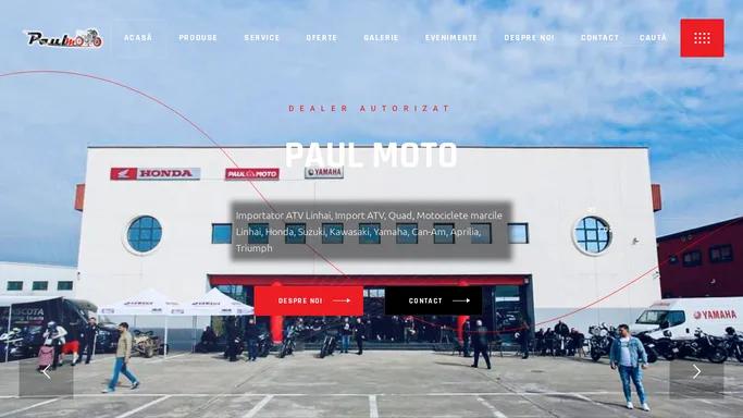 Paul Moto – dealer autorizat Honda – Inchirieri portbagaje THULE. Comercializeaza o gama larga de piese si componente pentru motociclete. De asemenea, echipamente moto si snowmobil de la majoritatea producatorilor.Dealer autorizat Honda