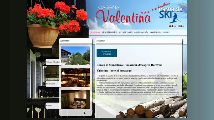 Cazare in Suceava  Cabana Valentina