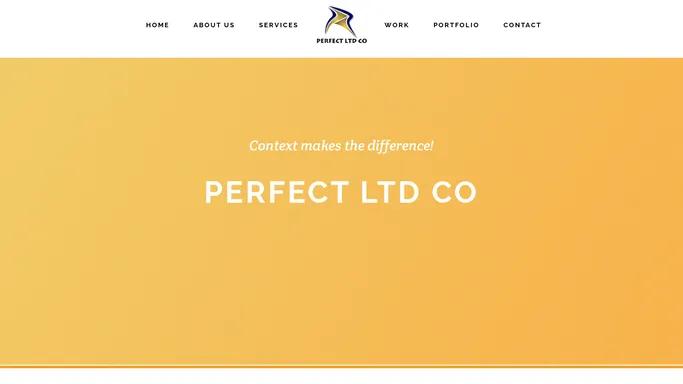 Perfect LTD Co | Context makes the difference