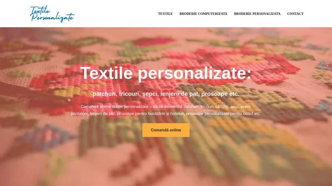 Textile personalizate, materiale brodate - comenzi online -