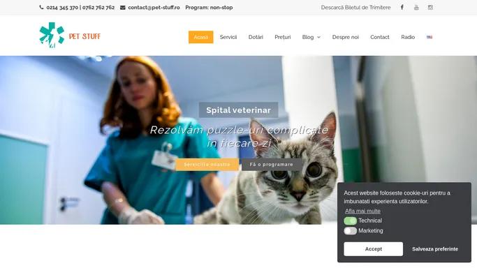 Spital veterinar non-stop, Sector 6, Bucuresti - PET STUFF