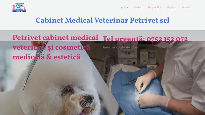 Petrivet – Petrivet cabinet medical veterinar si cosmetica medicala si estetica