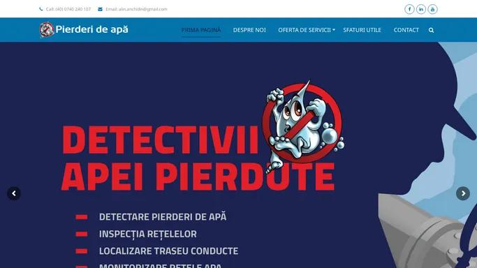 Pierderi de apa – Specialistii tai in localizarea nedistructiva a pierderilor de apa!