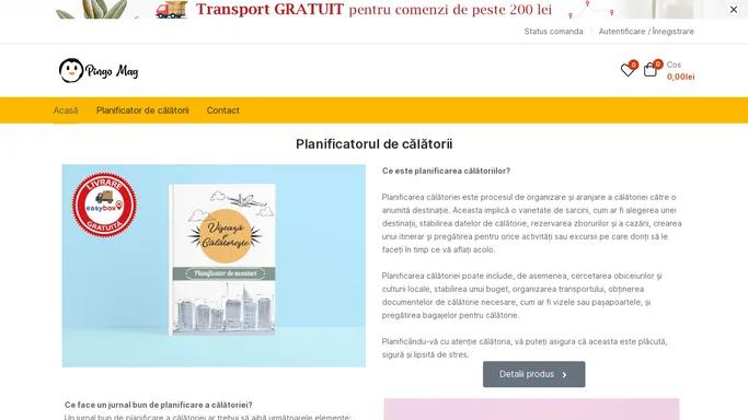 Planificator de calatorii - Pingo Mag
