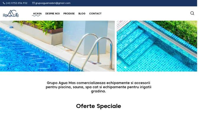 PiscineAZ.ro — Echipamente si accesorii piscine, sauna si spa