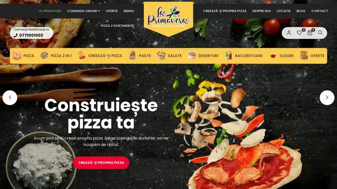 Pizza La Primavera Buzau - Pizza Primavera