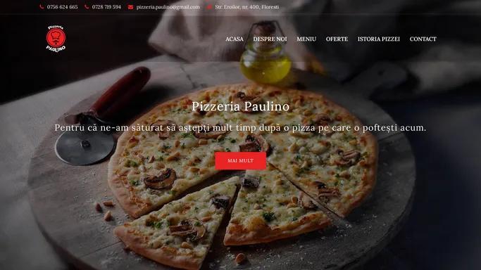 Pizzeria Paulino – Pizzerie Floresti