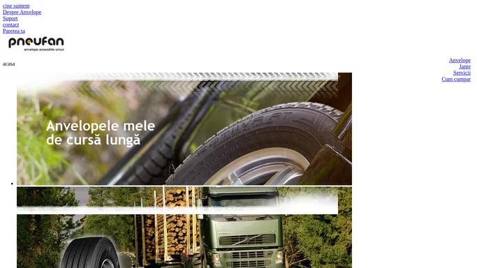Pneufan.ro va ofera anvelope agricole, anvelope industriale, anvelope pentru camioane si remorci cat si anvelope pentru autoturisme si autoutilitare, cauciucurile pot avea orice dimensiune sau marca.