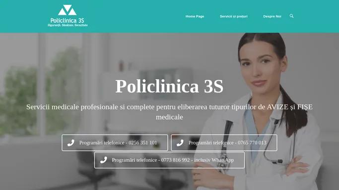 Policlinica 3S – Siguranta. Sanatate. Securitate.