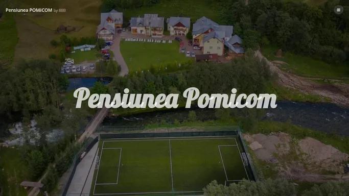 Pensiunea POMICOM by BBB