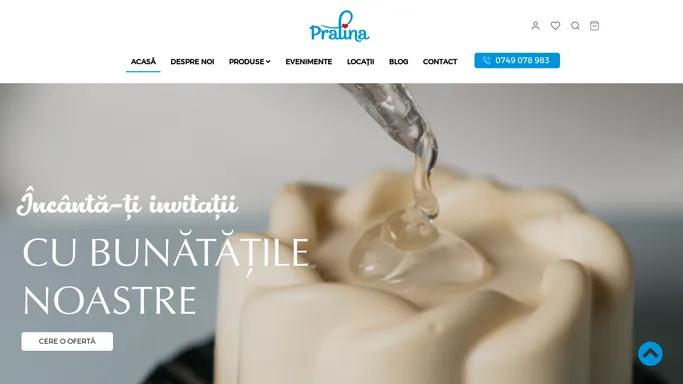 Prajituri, torturi nunta, candy bar si patiserie | Cofetaria Pralina