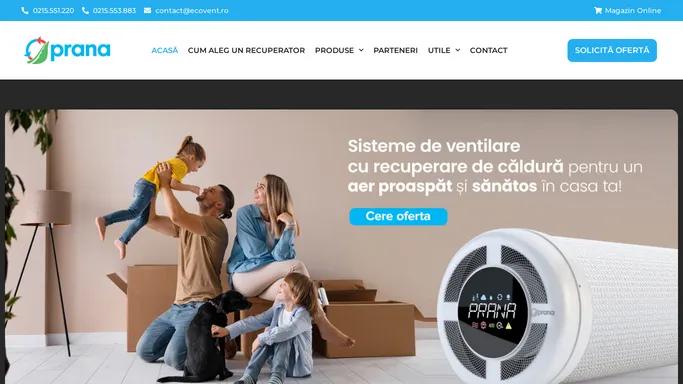 Prana Romania - Sisteme Ventilatie cu Recuperare de Caldura