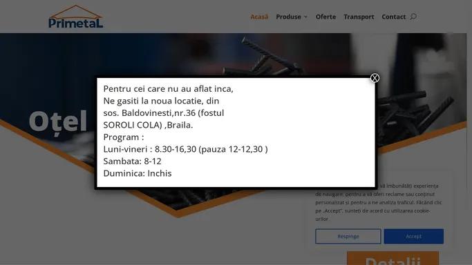 Acasa - Primetal - Metalurgice la pret de distribuitor in Braila