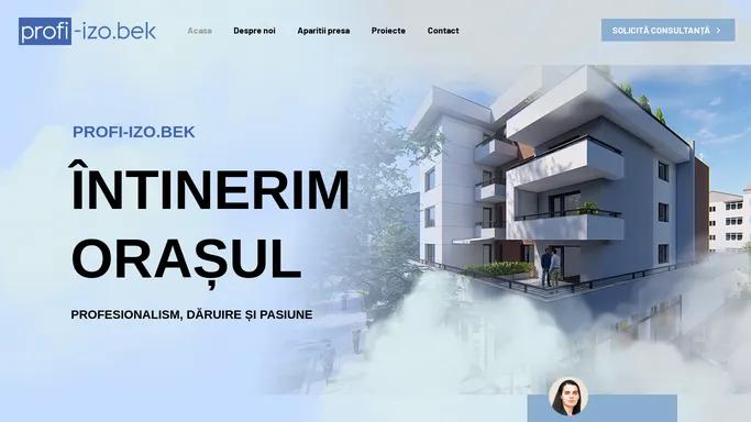 Profi Izo Bek – Intinerim orasul