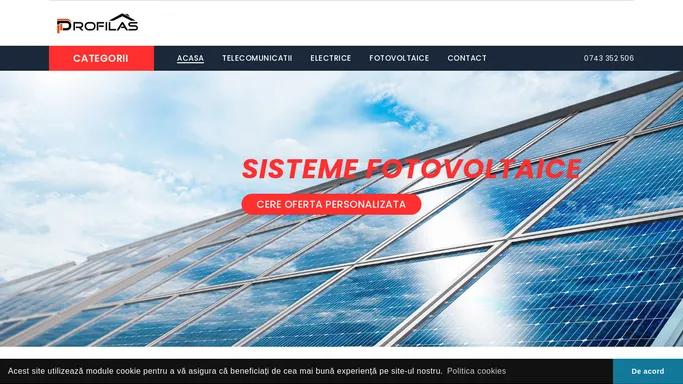 Profilas Buzau - Electrice | Telecomunicatii | Acoperisuri | Fotovoltaice