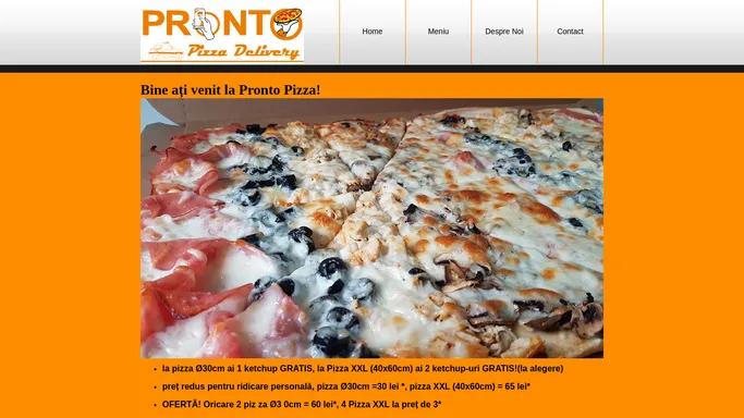 Pronto Pizza | Livrare gratuita