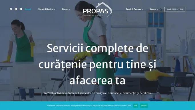 PROPAS - Servicii de curatenie Bacau - Brasov