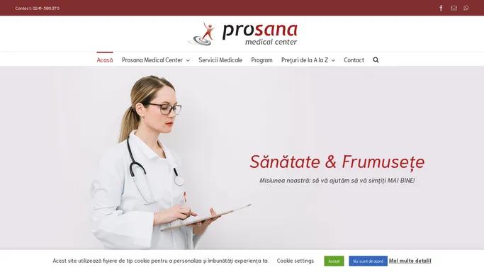 Prosana Medical Center – Servicii medicale Constanta