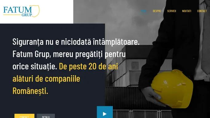 Fatum Grup – Solutia ta rapida si eficienta in securitatea si sanatatea in munca, cu 20 de ani de experienta in Romania!