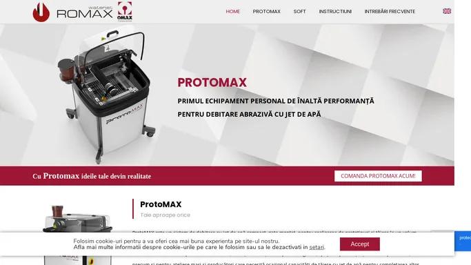 Protomax | Primul echipament personal de inalta performanta pentru debitare abraziva cu jet de apa