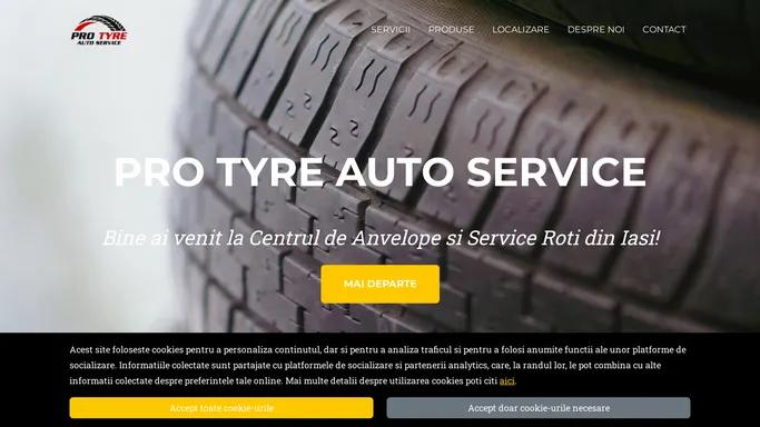 Centrul de Anvelope ProTyre Auto Service - Iasi