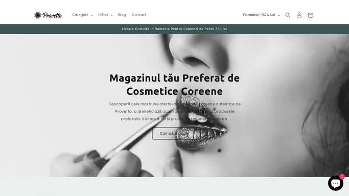 Cosmetice Coreene Autentice la Preturi Reduse | Provetto.ro