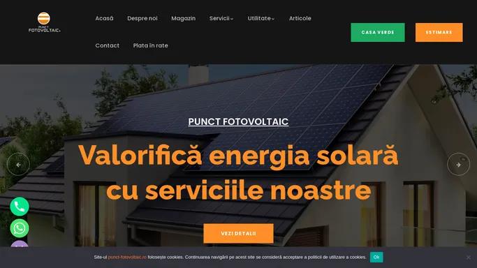 Punct Fotovoltaic - Montaj, Monitorizare Si Mentenanta Sisteme Fotovoltaice