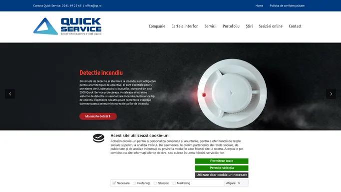 Quick Service – Solutii tehnice pentru o viata mai sigura – Sisteme de interfonie, videointerfonie, securitate, stingerea incediilor, cartele si tag-uri acces