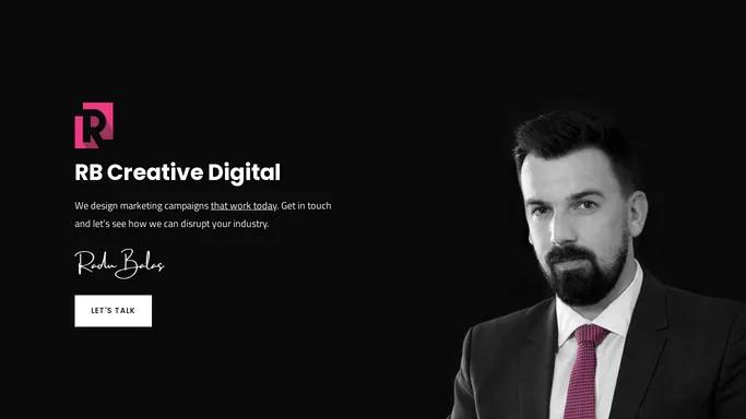 Digital Marketing Campaigns that Work Today - Radu Balas