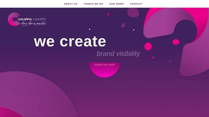 ColorfullConcepts - Any idea is possible