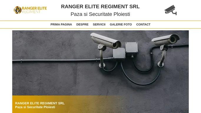 Paza si Securitate Ploiesti | RANGER ELITE REGIMENT SRL | Prahova