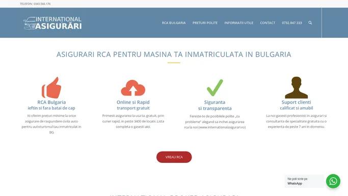 RCA BULGARIA – Asigurari Online, pentru masinile inmatriculate in Bulgaria. – De 7 ani alaturi de voi. Realizam cele mai ieftine asigurari RCA Bulgaria pentru masini inmatriculate in Bulgaria. RCA Online, rapid, pe o perioada de 3