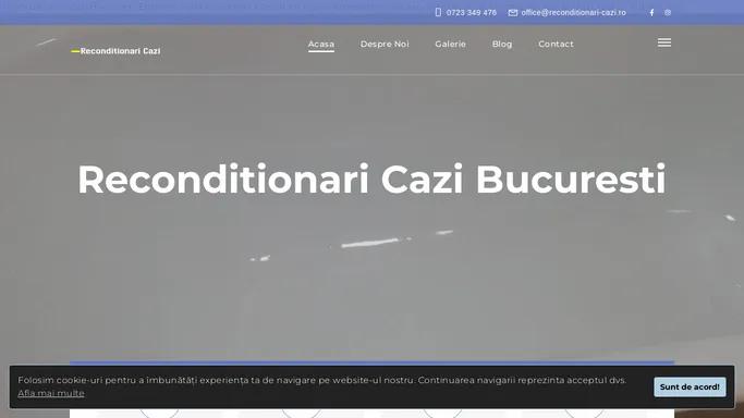 Reconditionari Cazi Bucuresti | Emailare cada Bucuresti