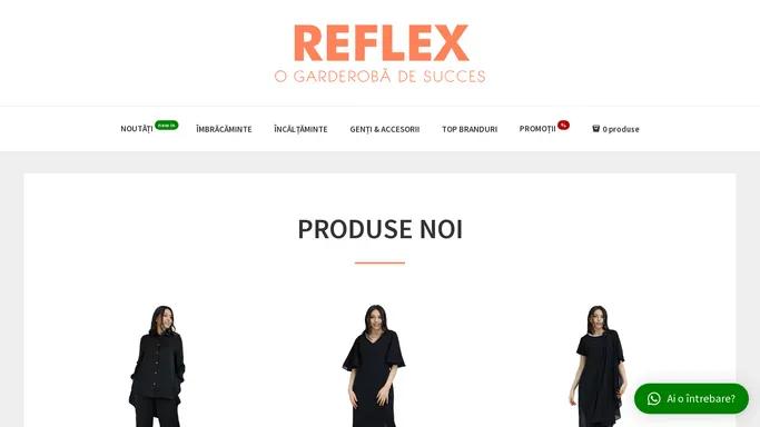 Reflex – O garderoba de succes