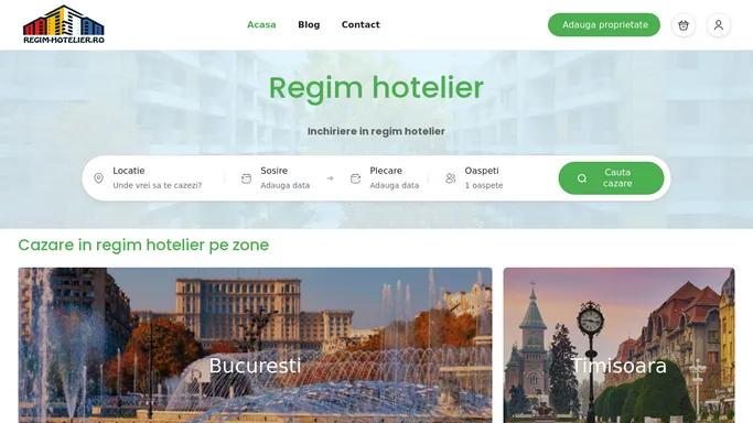 Regim hotelier - Inchiriere in regim hotelier pe termen scurt