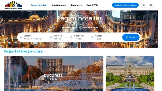 ? Regim Hotelier - Cazare in regim hotelier oriunde in Romania