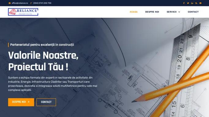 RELIANCE – Parteneriatul pentru excelenta in constructii: Valorile noastre, Proiectul tau !