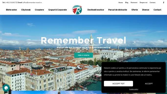 Remember Travel - Agentie de turism. Descopera noua ta vacanta