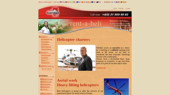 Rent Helicopters - Helicopter charters and tours in Europe, rent a heli, heavy lifting, skywriting, sky banner, Helicopter skiing, heli wine tasting