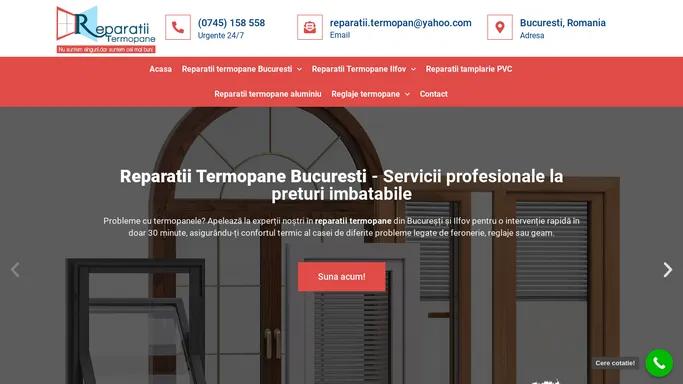 Reparatii Termopane Bucuresti si Ilfov - 24/7