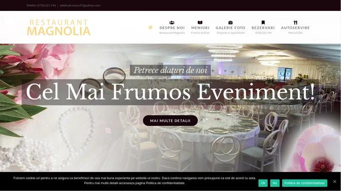 Restaurant Magnolia - Locatia Perfecta Pentru Evenimentul Tau!