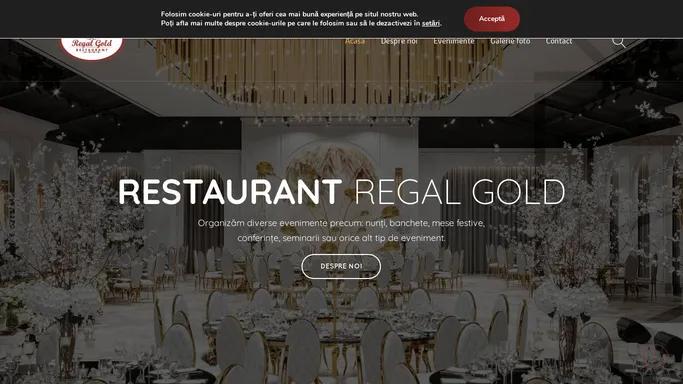 Restaurant Regal Gold Falticeni | Organizari evenimente