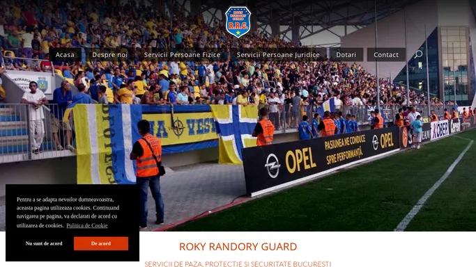 Roky Randory Guard - Paza | Securitate