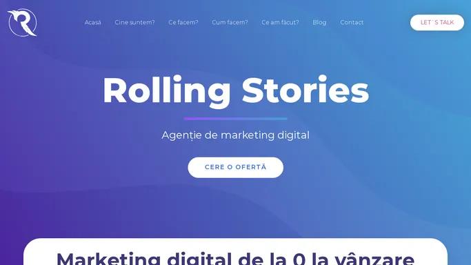 Rolling Stories - Agentie de marketing digital Alba Iulia